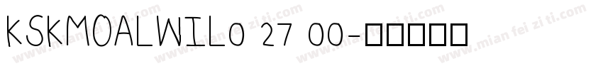 KSKMOALWIL0 27 00字体转换